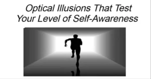 Read more about the article Optical Illusions That Test Your Level of Self-Awareness