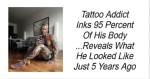 Read more about the article Tattoo Addict Inks 95 Percent Of His Body …Reveals What He Looked Like Just 5 Years Ago