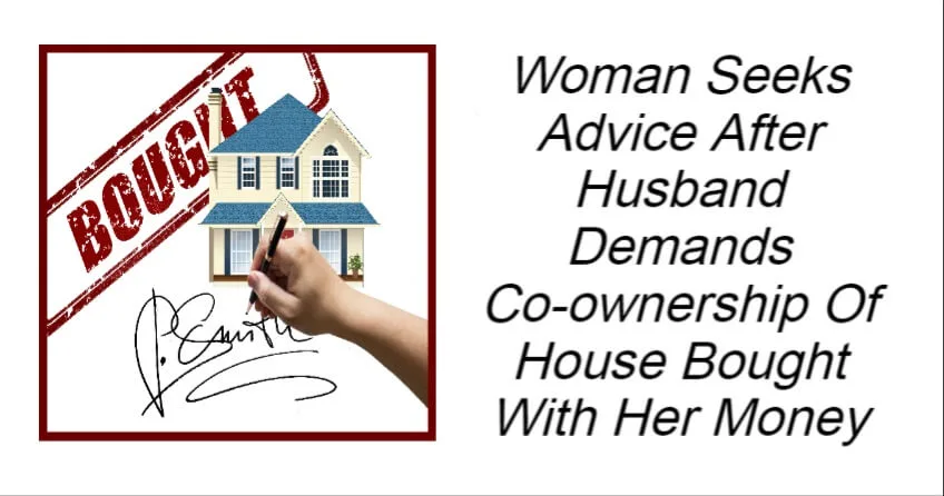 You are currently viewing Woman Seeks Advice After Husband Makes Shocking Demand