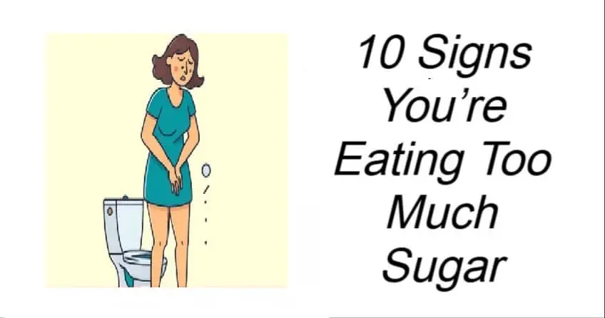 You are currently viewing 10 Signs You’re Eating Too Much Sugar