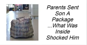 Read more about the article Parents Sent Son A Package