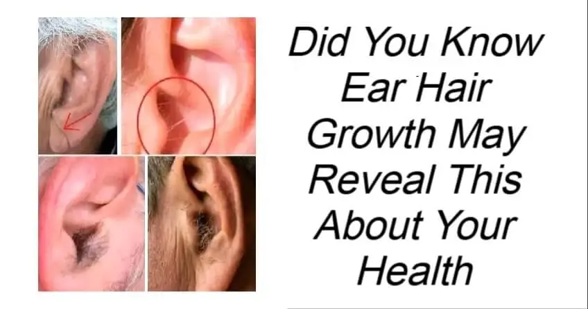 Read more about the article Did You Know Ear Hair Growth May Reveal This About Your Health?