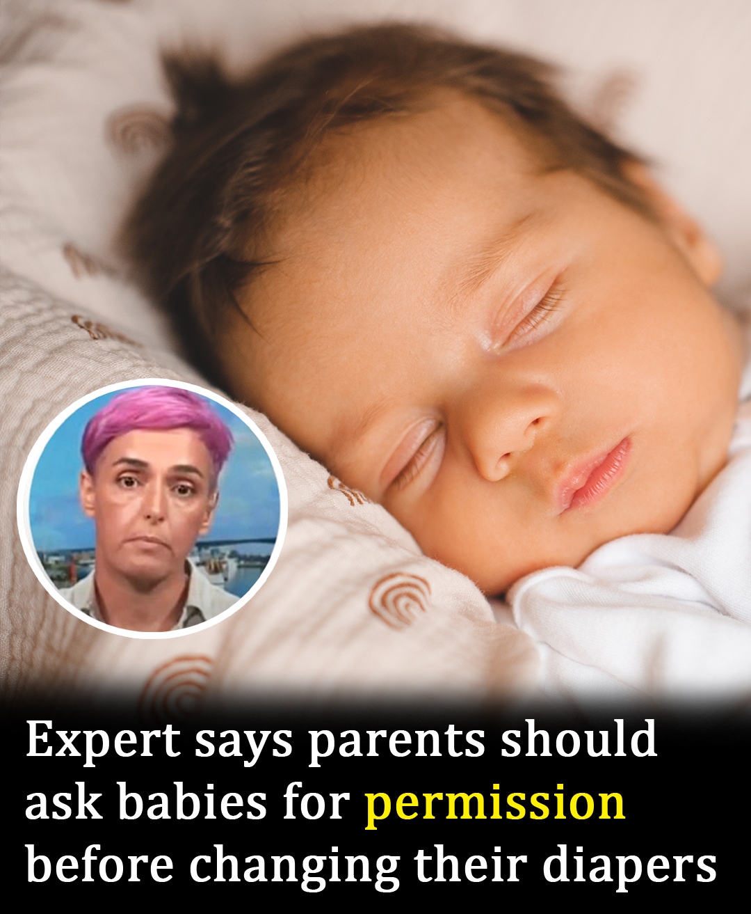 Read more about the article Should Parents Ask for Consent Before Changing Diapers? Expert Sparks Debate on Parenting Approach