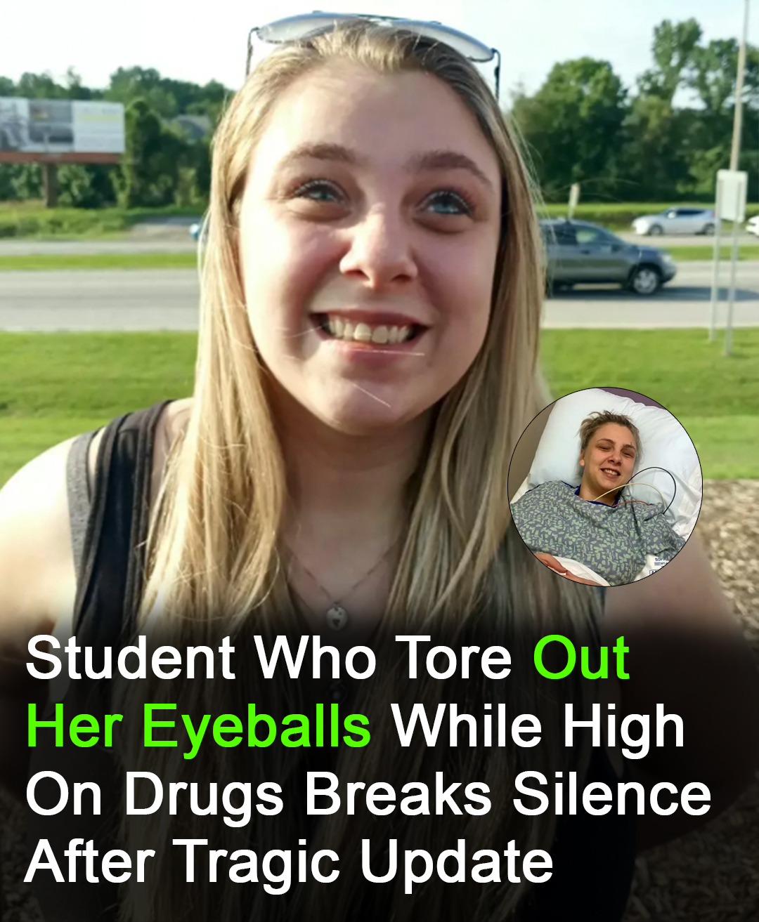 You are currently viewing Student Who Tore Out Her Own Eyeballs While High Speaks Out After Losing Her Job