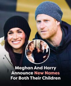 Read more about the article Harry and Meghan Change Both Their Children’s Names