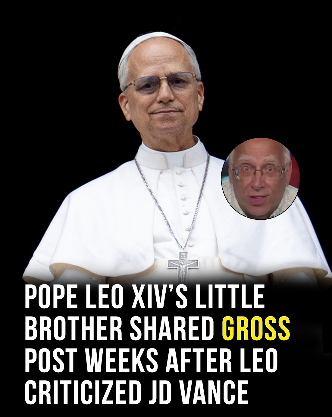 Read more about the article New Pope Leo’s Brother Sparks Controversy After Sharing Vulgar Anti-Pelosi Post Online