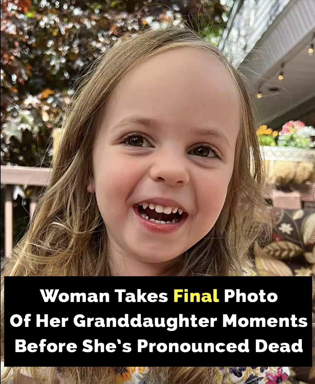 You are currently viewing Grandma’s Final Photo of Granddaughter Minutes Before Her Tragic Death Brings Both Pain and Peace