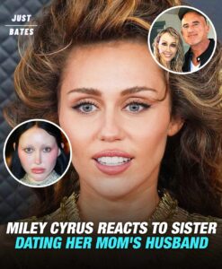 Read more about the article Miley Cyrus Reacts to Her Sister Dating Her Mom’s Husband