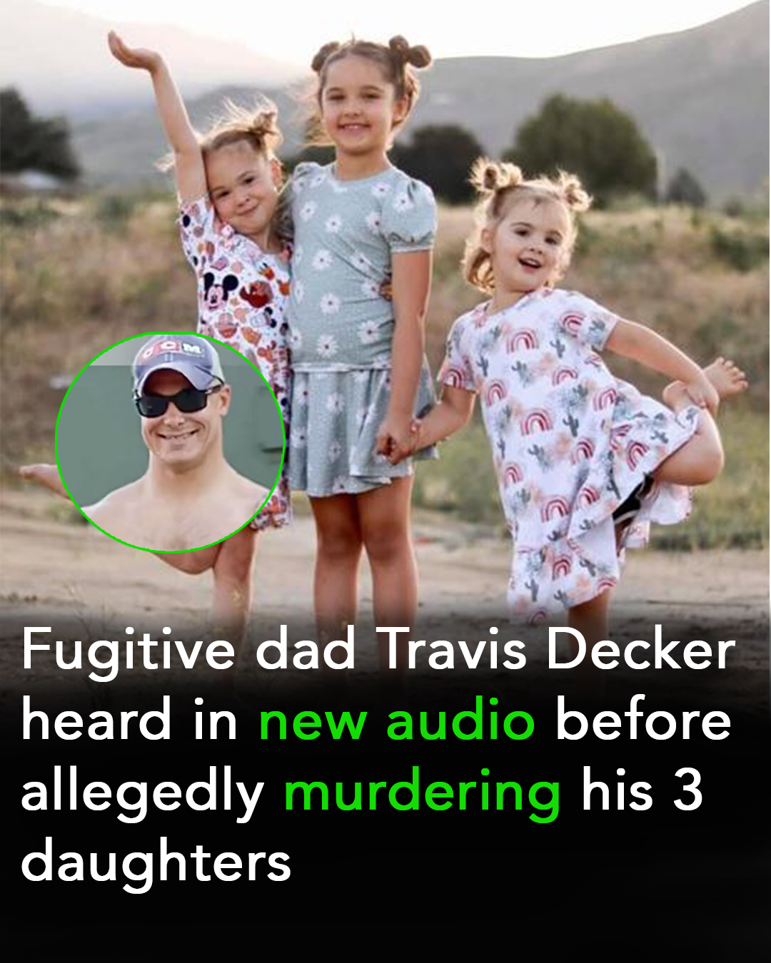 You are currently viewing New Audio Emerges of Travis Decker Pleading for More Visitation Before Allegedly Murdering Three Daughters