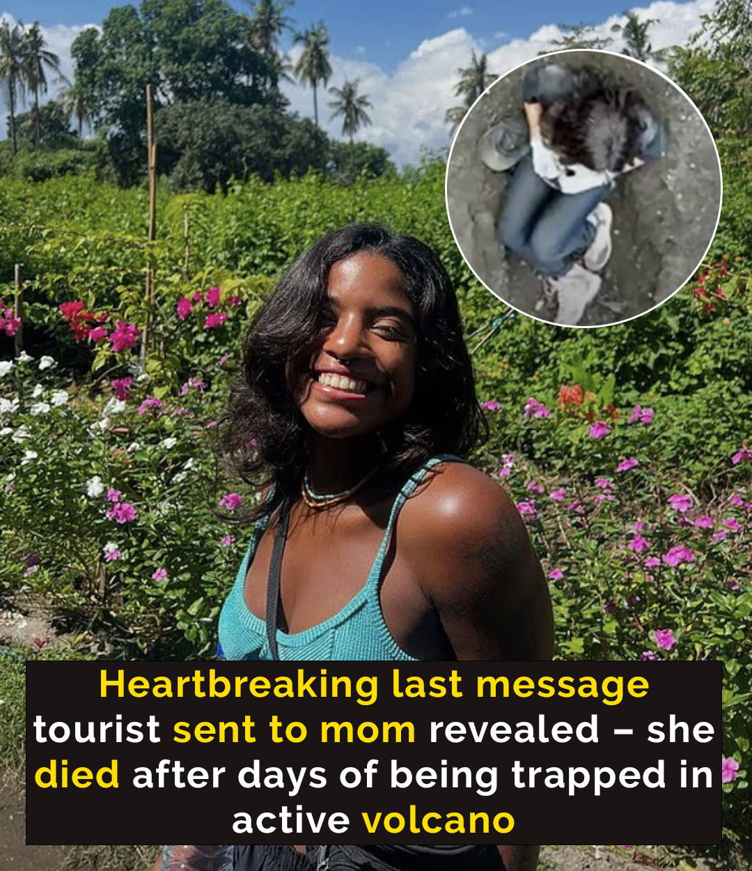 You are currently viewing Tourist’s Heartbreaking Final Texts to Mom After Volcano Fall
