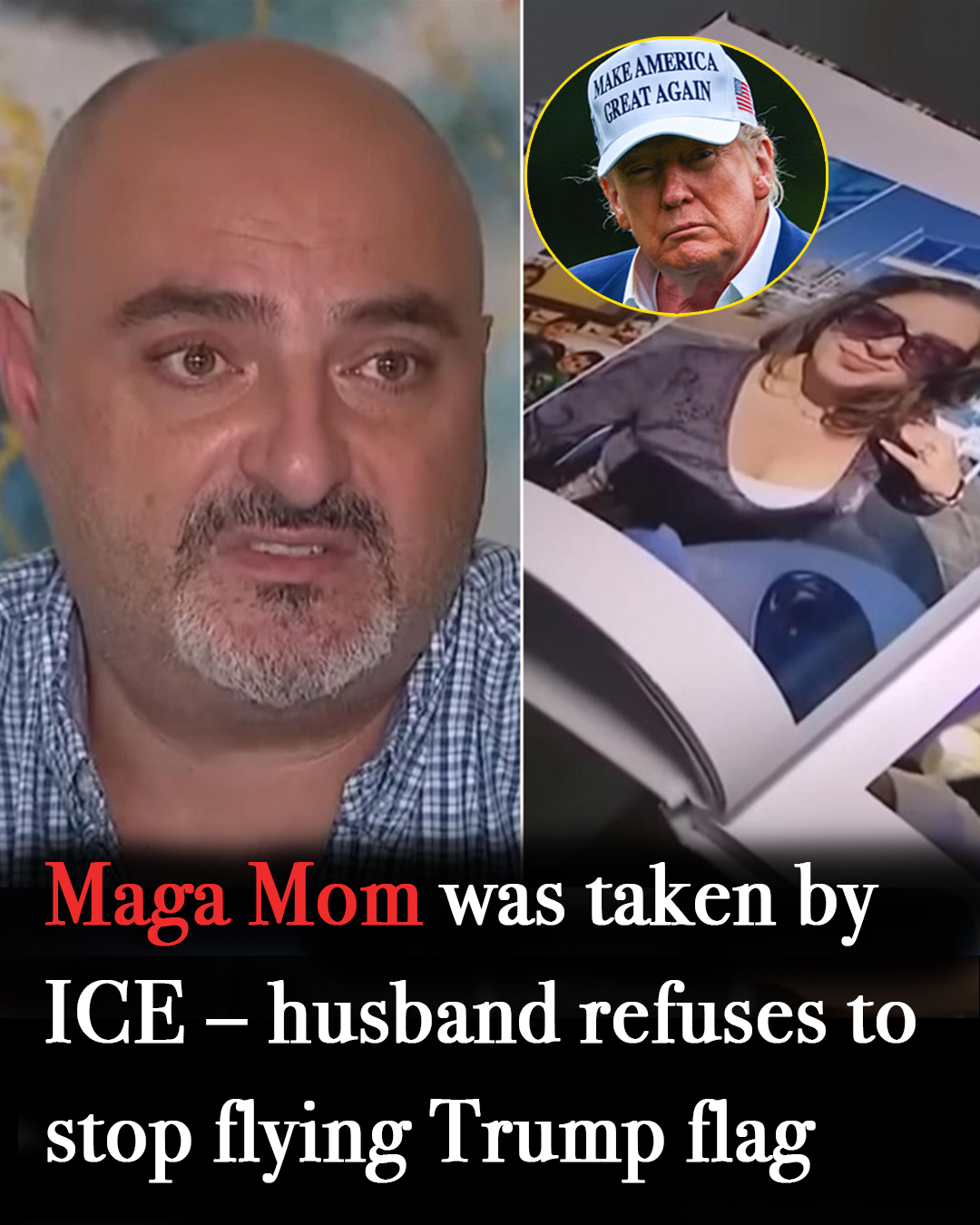 You are currently viewing MAGA Mom Detained by ICE – Husband Refuses to Take Down Trump Flag