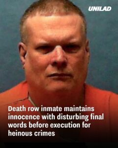 Read more about the article Death Row Inmate’s Disturbing Final Words Before Execution: Innocence Maintained Amid Controversial Murder Conviction