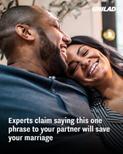 Read more about the article Experts Reveal How Saying This One Phrase Can Save Your Marriage