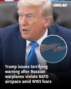 Read more about the article Trump Issues Dire Warning After Russian Warplanes Violate NATO Airspace Amid WW3 Fears