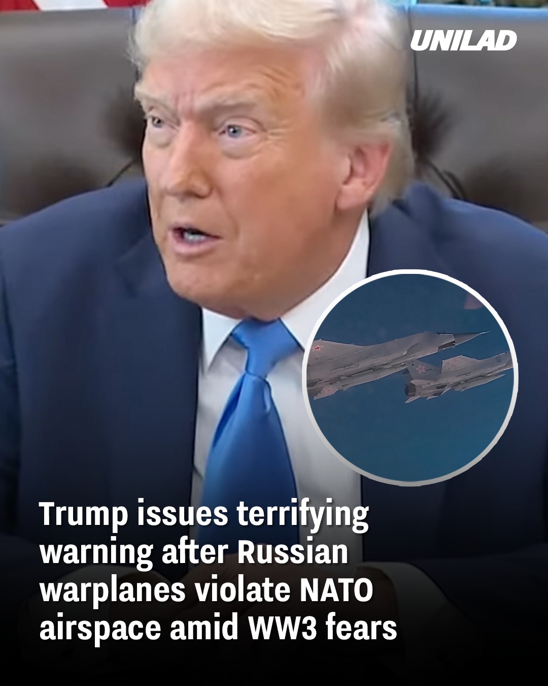 You are currently viewing Trump Issues Dire Warning After Russian Warplanes Violate NATO Airspace Amid WW3 Fears